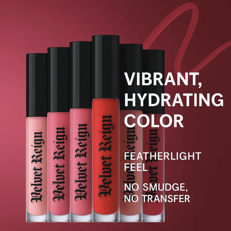 Velvet Reign Liquid Lipsticks